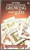 Growing your gifts