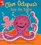 Olive Octopus's Deep Sea Ditties
