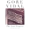 Gore Vidal, Our American Cicero