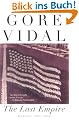 The Last Empire: Essays 1992-2000 (Vintage International)