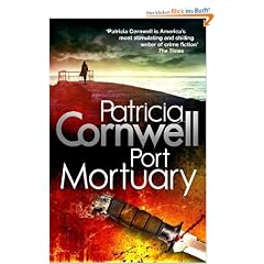 Port Mortuary: A Kay Scarpetta Novel, Book 18