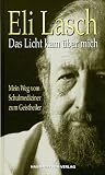 Das Licht kam �ber mich