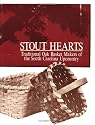 Stout Hearts: Traditional Oak Basket Makers of the South Carolina Upcountry