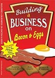 Building a Business on Bacon and Eggs