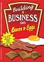 Building a Business on Bacon and Eggs