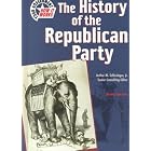 History of the Republican Party (Your Government and How It Works) by  Norma Jean Lutz and Arthur Meier Schlesinger