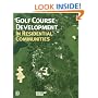 Golf Course Development in Residential Communities