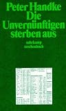 Produkt-Bild: Die Unvern&uuml;nftigen sterben aus (suhrkamp taschenbuch)