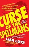 (CURSE OF THE SPELLMANS ) By Lutz, Lisa (Author) mass_market Published on (01, 2010)