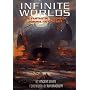 Infinite Worlds : The Fantastic Visions of Science Fiction Art
