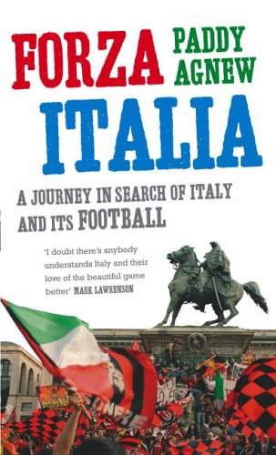 Buy Forza Italia: A Journey in Search of Italy and Its Football online at Discounted New and Used prices. Delivered to your door with Off-The-Bookshelf.