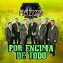 Por Encima De Todo
