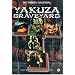 Yakuza Graveyard [1976] [DVD]