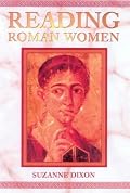 Reading Roman Women: Sources, Genres and Real Life