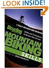Bicycling Magazine's Mountain Biking Skills