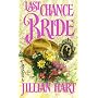 Last Chance Bride (Harlequin Historical Series #404)