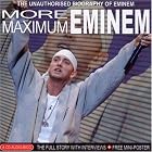 Click here to buy More Maximum by  Eminem .