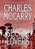 The Secret Lovers: A Paul Christopher Novel (Paul Christopher Novels)