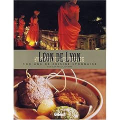 L�on de Lyon : 100 ans de cuisine lyonnaise par Jean-Paul Lacombe