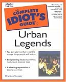 Complete Idiot s Guide to Urban Legends