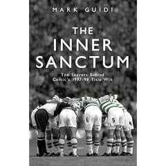 The Inner Sanctum: The Secrets Behind Celtic's 1997-98 Title Win