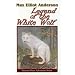 Legend of the White Wolf (Tweener Press Adventure Series #7)