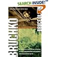 Bruchko: The Astonishing True Story of a 19-Year-Old American, His Capture by the Motilone Indians and His Adventures in Christianizing the Stone Age Tribe