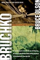 Bruchko: The Astonishing True Story of a 19-Year-Old American, His Capture by the Motilone Indians and His Adventures in Christianizing the Stone Age Tribe