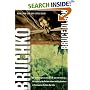 Bruchko: The Astonishing True Story of a 19-Year-Old American, His Capture by the Motilone Indians and His Adventures in Christianizing the Stone Age Tribe
