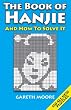 The Book of Hanjie: And How to Solve it