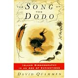 SONG OF THE DODO: Island Biogeography in an Age of Extinctions