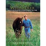 the horse whisperer an illustrated companion to the major motion picture