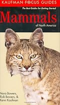Kaufman Focus Guide to Mammals of North America (Kaufman Focus Guides)