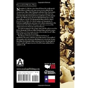 John F. Kennedy Sites in Dallas-Fort Worth (Images of America)