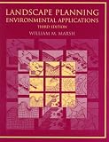 Landscape Planning: Environmental Applications, 3rd Edition