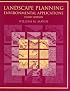 Landscape Planning: Environmental Applications, 3rd Edition