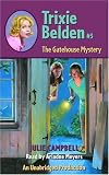 The Gatehouse Mystery (Trixie Belden #3)