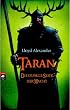 Taran - Die dunkle Seite der Macht: Das Buch der drei / Der schwarze Kessel / Die Prinzessin von Lyr