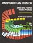 MSC/NASTRAN PRIMER:  Static and Normal Modes Analysis