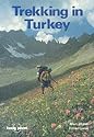 Trekking in Turkey (Lonely Planet Walking Guide)