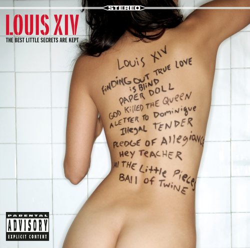 Louis XIV - The Best Little Secrets Are Kept: Parental Advisory - Zortam Music