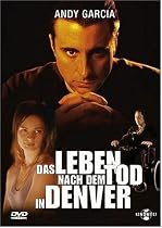 Das Leben nach dem Tod in Denver