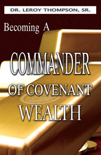 Becoming A Commander of Covenant Wealth