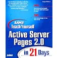 Sams Teach Yourself Active Server Pages 2.0 in 21 Days (Teach... by Sanjaya Hettihewa