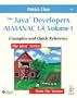 The Java™ Developers Almanac 1.4, Volume 1: Examples and Quick Reference (4th Edition)