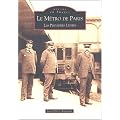 Le M�tro de Paris. Les premi�res lignes
