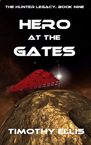 Hero at the Gates (The Hunter Legacy Book 9)