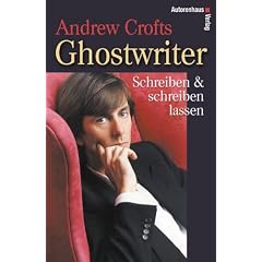 Ghostwriter. B�cher schreiben lassen: Schreiben und schreiben lassen