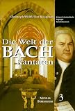 Die Welt der Bach-Kantaten, 3 Bde., Bd.3, Johann Sebastian Bachs Leipziger Kirchenkantaten - Christoph Wolff, Ton Koopman