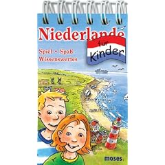 Niederlande für Kinder. Spiel, Spaß, Wissenswertes (Taschenbuch)